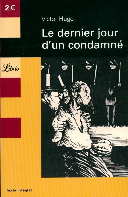 Livrenpoche : Le dernier jour d'un condamné - Victor Hugo - Livre