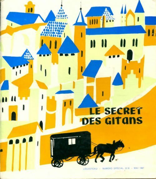 Le secret des gitans - Jacques Beauchard -  Louveteau - Livre