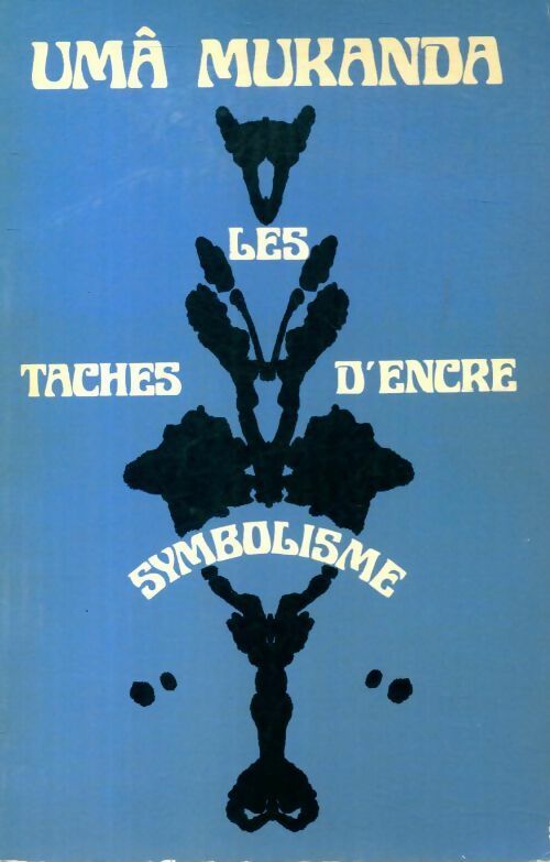 Livrenpoche : Les taches d'encre. Symbolisme - Umâ Mukanda - Livre