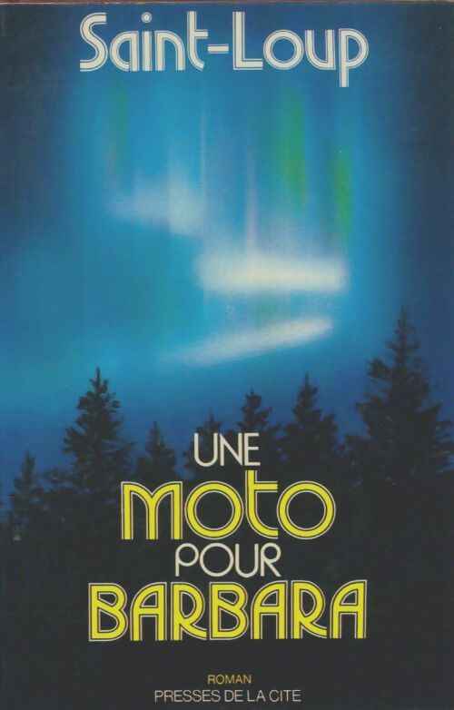 Livrenpoche : Une moto pour Barbara - Saint-Loup - Livre