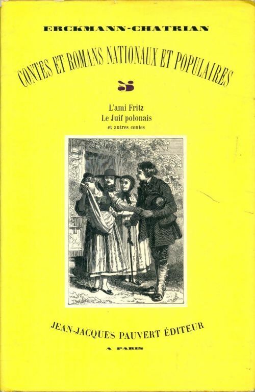 Livrenpoche : Contes et Romans Nationaux et Populaires : Tome V. L'Ami Fritz / La Maison Forestière - Erckmann-Chatrian - Livre