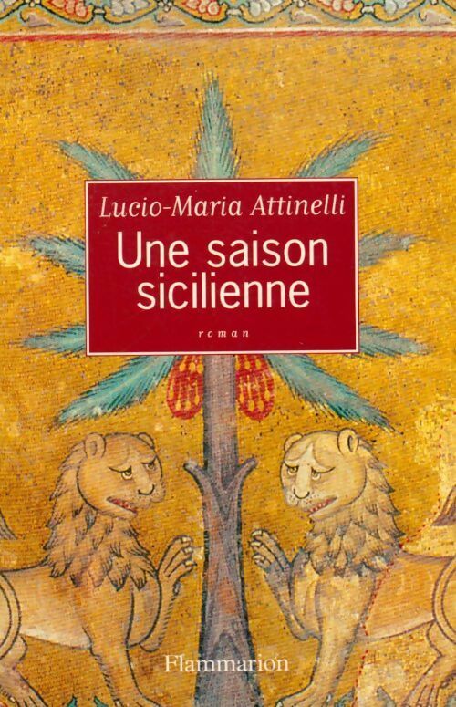 Livrenpoche : Une saison sicilienne - Lucio Attinelli - Livre