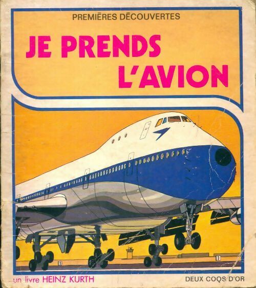 Livrenpoche : Je prends l'avion - Heinz Kurth - Livre