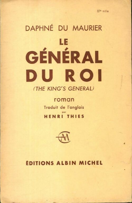 Le général du roi - Daphne Du Maurier -  Albin Michel GF - Livre