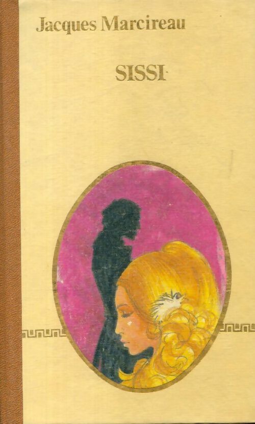 Livrenpoche : Sissi - Jacques Marcireau - Livre