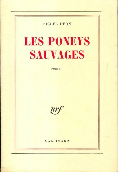 Livrenpoche : Les poneys sauvages - Michel Déon - Livre
