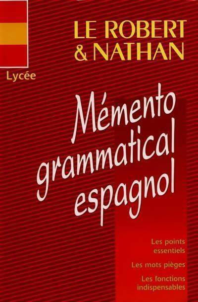 Livrenpoche : Mémento grammatical espagnol - Adriana Santomauro - Livre