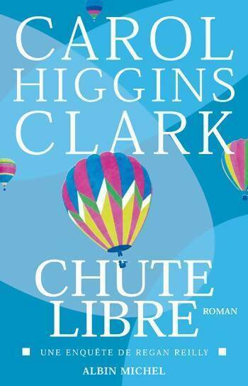 Livrenpoche : Chute libre - Carol Higgins Clark - Livre