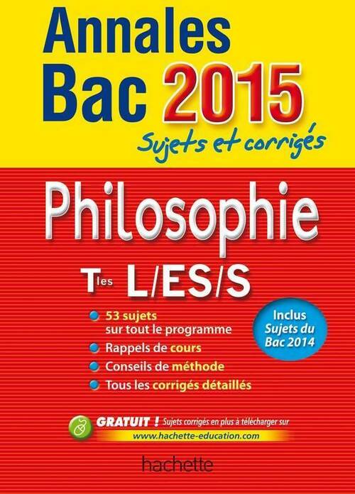 Livrenpoche : Philosophie Terminales L, ES, S. Sujets et corrigés 2015 - Yohann Durand - Livre