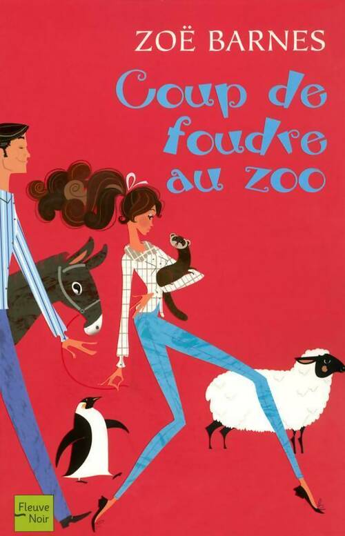 Livrenpoche : Coup de foudre au zoo - Zoë Barnes - Livre