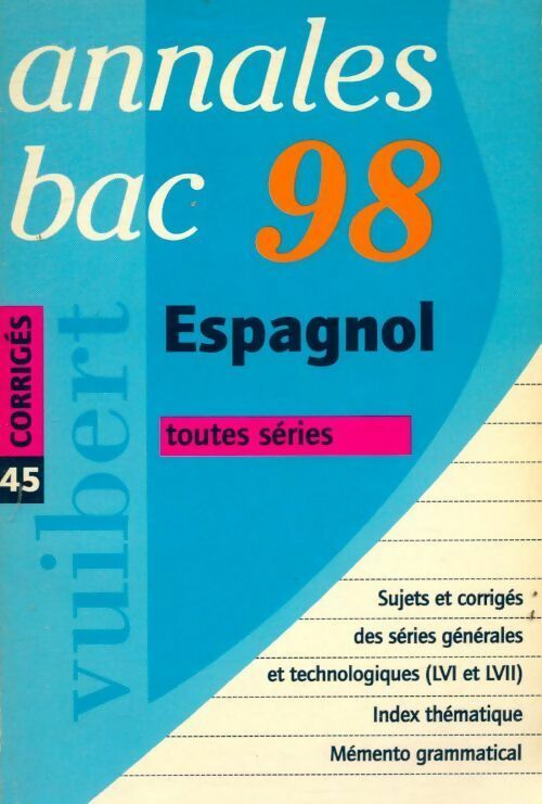 Livrenpoche : Espagnol Terminales toutes séries corrigés 1998 - Collectif - Livre