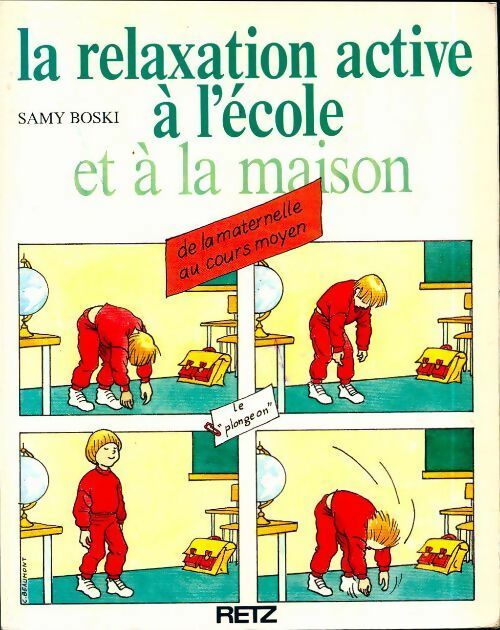 La relaxation active à l'école et à la maison - Samy Boski - Livre