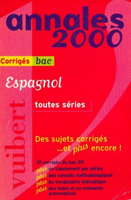 Livrenpoche : Espagnol toutes séries numéro Corrigés 2000 - Collectif - Livre