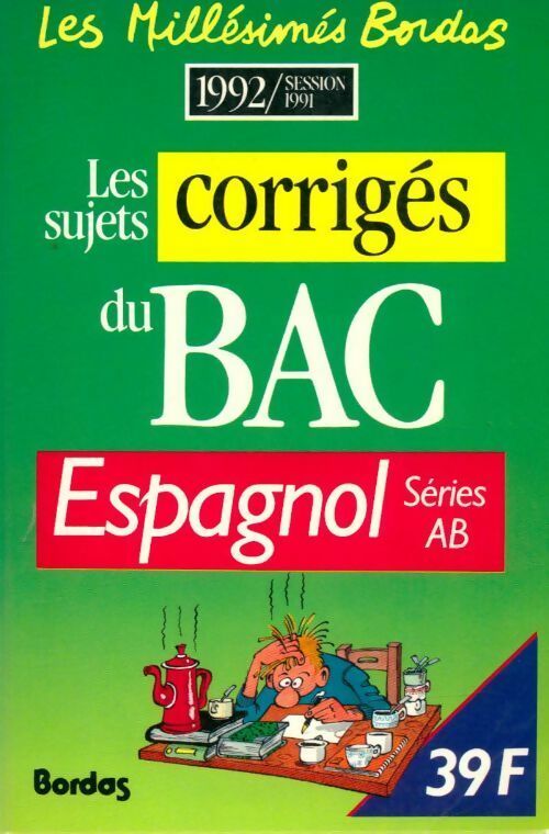 Livrenpoche : Espagnol Terminales AB corrigés 1992 - Collectif - Livre