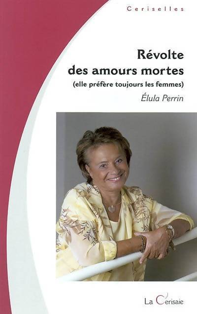 Livrenpoche : Révolte des amours mortes - Elula Perrin - Livre