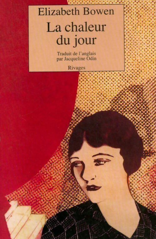 Livrenpoche : La chaleur du jour - Elizabeth Bowen - Livre