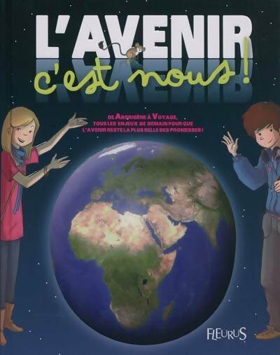 Livrenpoche : L'avenir c'est nous ! - Collectif - Livre