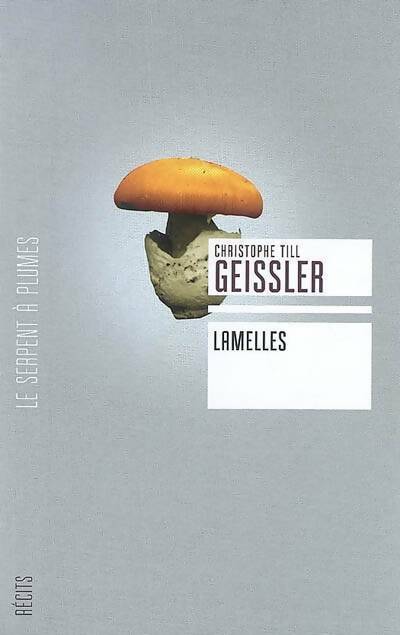 Livrenpoche : Lamelles - Christophe-Till Geissler - Livre