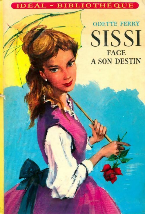 Livrenpoche : Sissi face à son destin - Odette Ferry - Livre