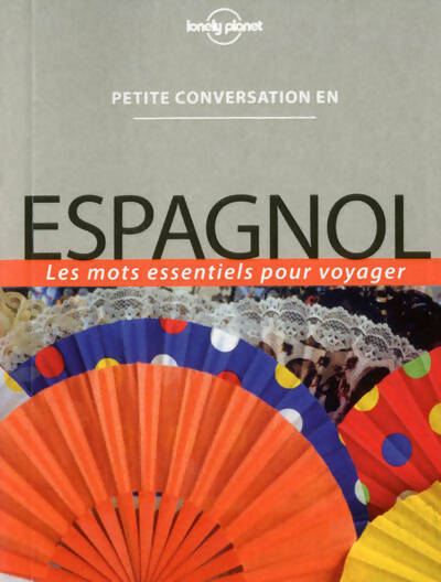 Livrenpoche : Petite conversation en espagnol - Collectif - Livre