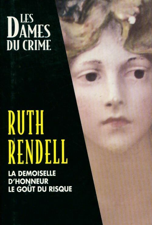 Livrenpoche : La demoiselle d'honneur / Le goût du risque - Ruth Rendell - Livre