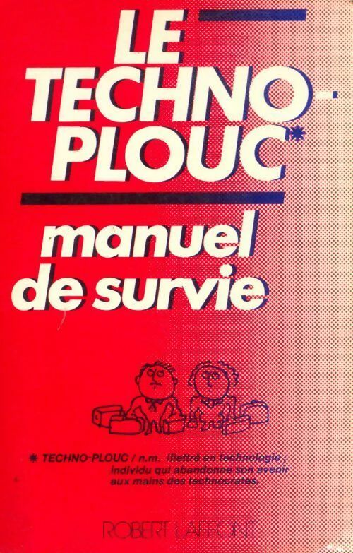 Livrenpoche : Le techno-plouc. Manuel de survie - Collectif - Livre