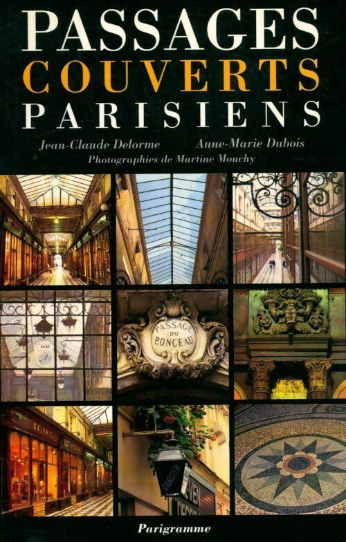 Livrenpoche : Passages couverts parisiens - Jean-Claude Delorme - Livre