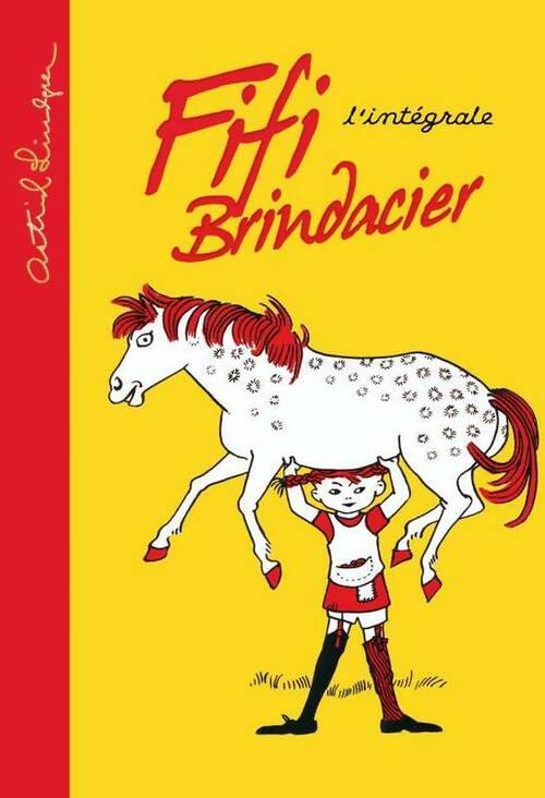 Livrenpoche : Fifi Brindacier. L'intégrale - Astrid Lindgren - Livre