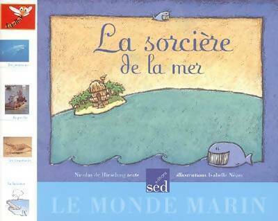 Livrenpoche : La sorcière de la mer Album de lecture - Nicolas De Hirshing - Livre