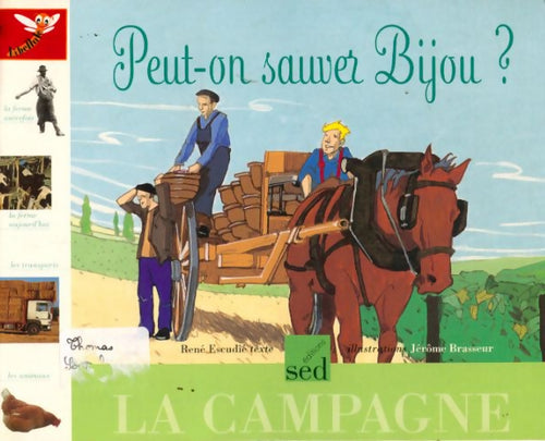 Livrenpoche : Peut-on sauver Bijou ? La campagne - René Escudié - Livre