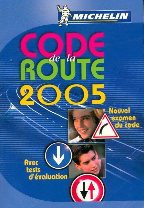 Livrenpoche : Code de la route 2005 - Collectif - Livre