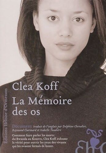 Livrenpoche : La mémoire des os - Clea Koff - Livre