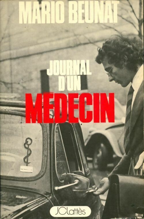 Livrenpoche : Journal d'un médecin - Mario Beunat - Livre