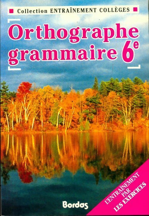 Livrenpoche : Orthographe grammaire 6e - Collectif - Livre