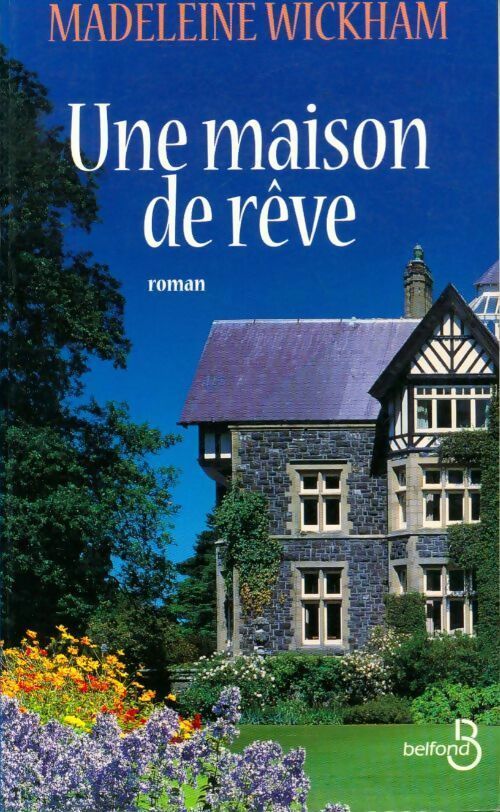 Livrenpoche : Une maison de rêve - Madeleine Wickham - Livre