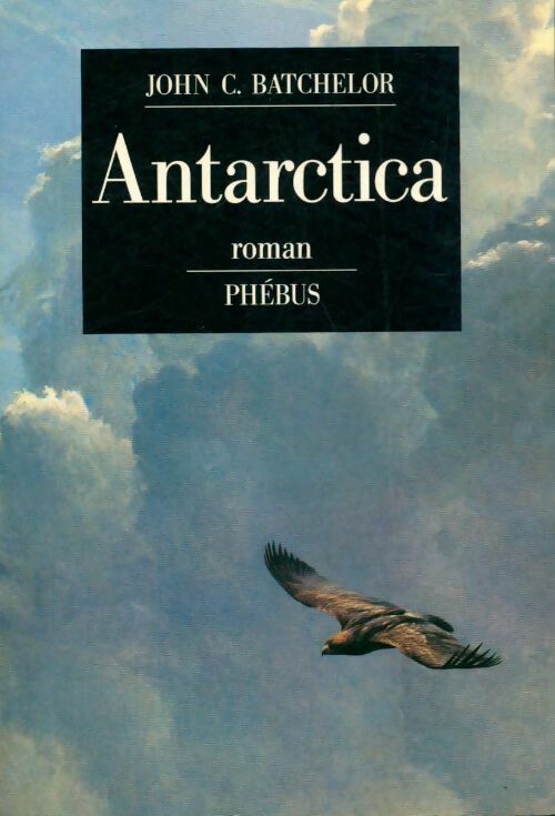 Livrenpoche : Antarctica - John Batchelor - Livre