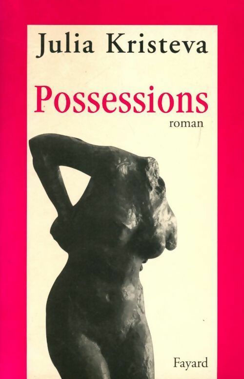 Livrenpoche : Possessions - Julia Kristeva - Livre