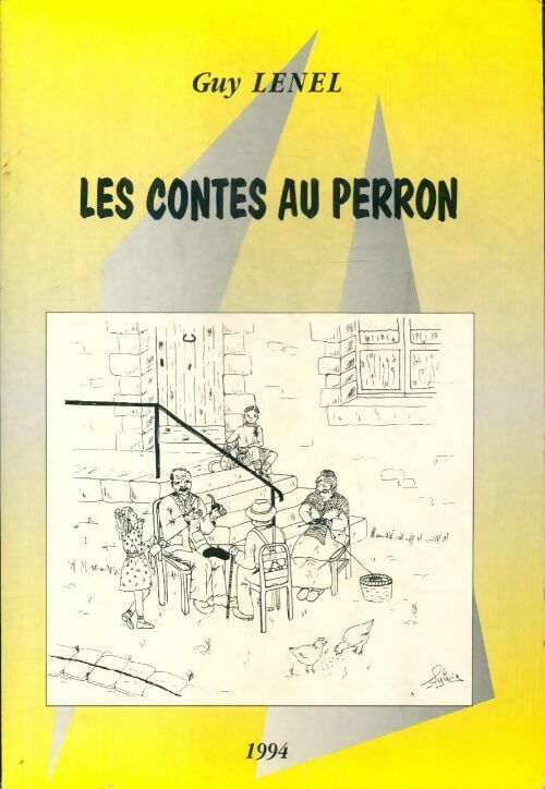 Livrenpoche : Les contes au perron - Guy Lenel - Livre