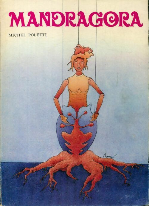 Mandragora - Michel Poletti -  Compte d'auteur GF - Livre