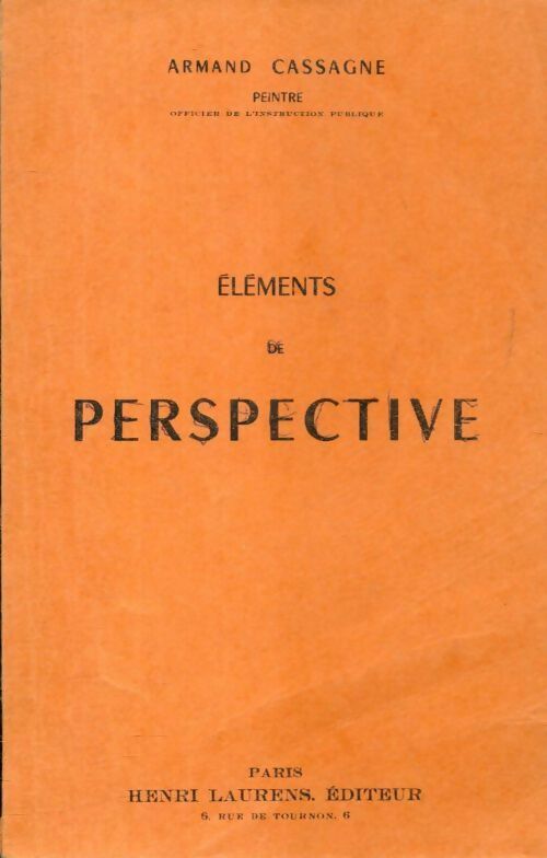 Livrenpoche : Éléments de perspective - Armand Cassagne - Livre