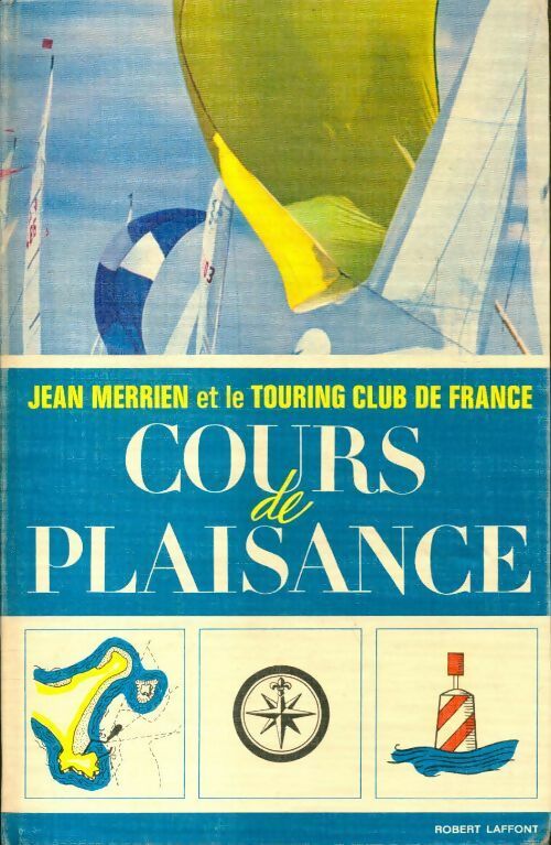 Livrenpoche : Cours de plaisance - Jean Merrien - Livre