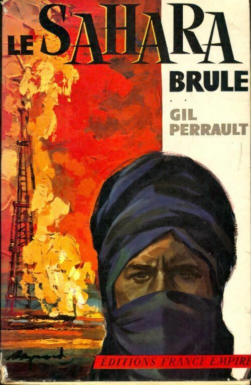 Livrenpoche : Le Sahara brûle ! - Gilles Perrault - Livre