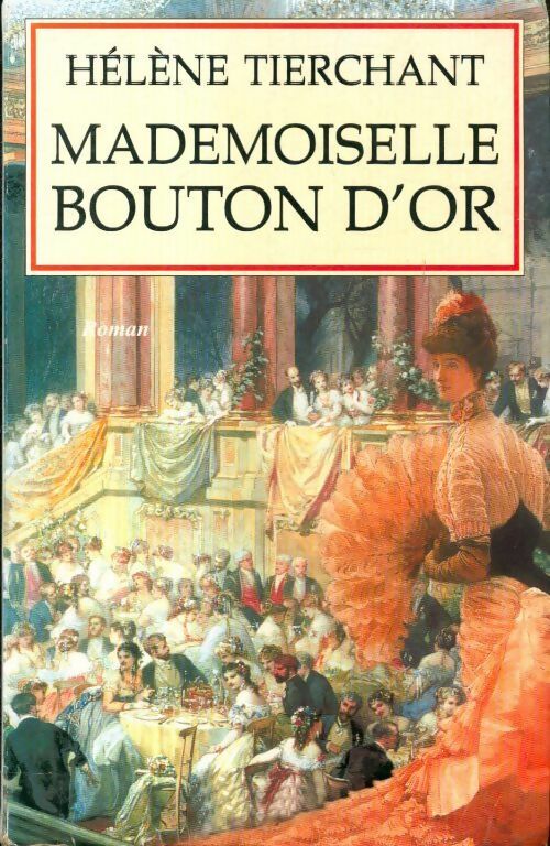 Livrenpoche : Mademoiselle Bouton d'or - Hélène Tierchant - Livre