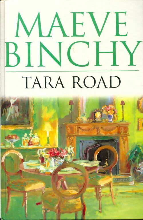 Livrenpoche : Tara road - Maeve Binchy - Livre