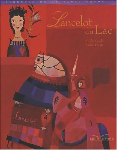Livrenpoche : Lancelot du lac - Nicolas Cauchy - Livre
