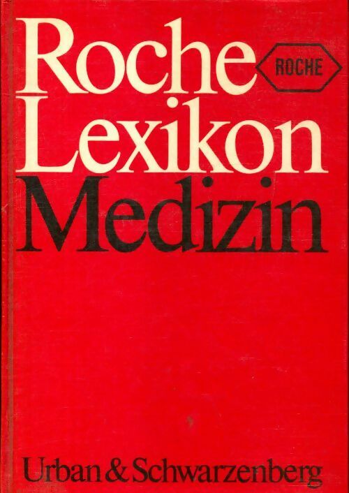 Livrenpoche : Roche lexikon medizin - Collectif - Livre