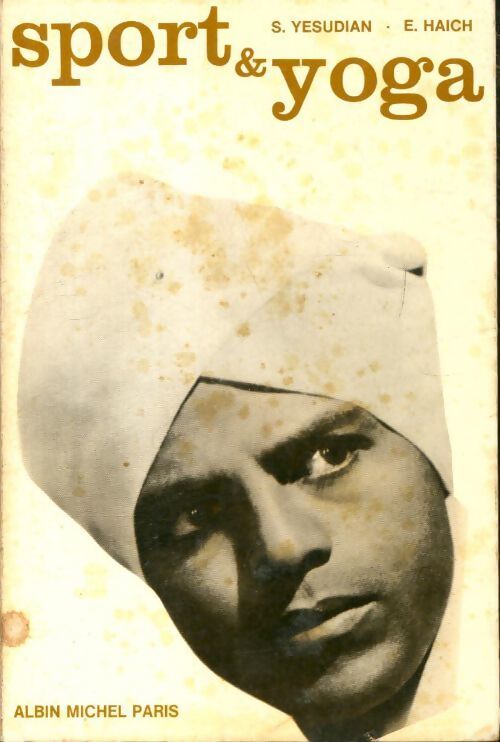 Livrenpoche : Sport et yoga - Selvarajan Yesudian - Livre