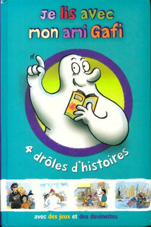Livrenpoche : Je lis avec Gafi : 4 drôles d'histoires - Collectif - Livre