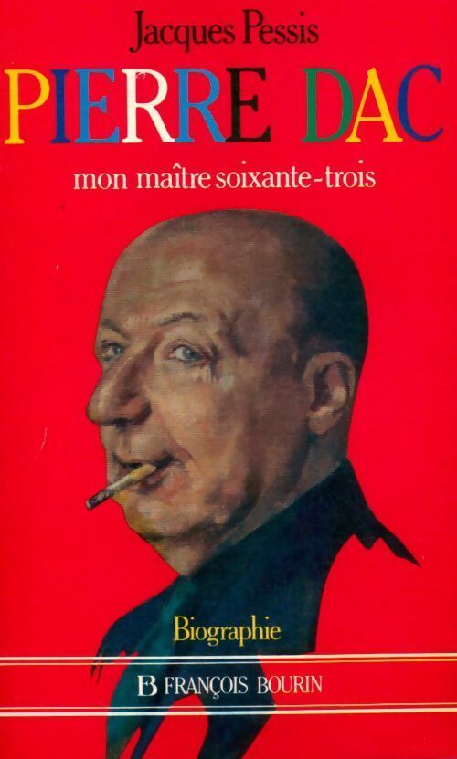 Livrenpoche : Pierre Dac - Jacques Pessis - Livre