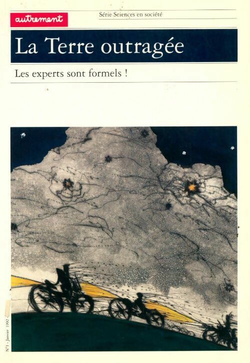 Livrenpoche : La terre outragée. Les experts sont formels ! - Collectif - Livre